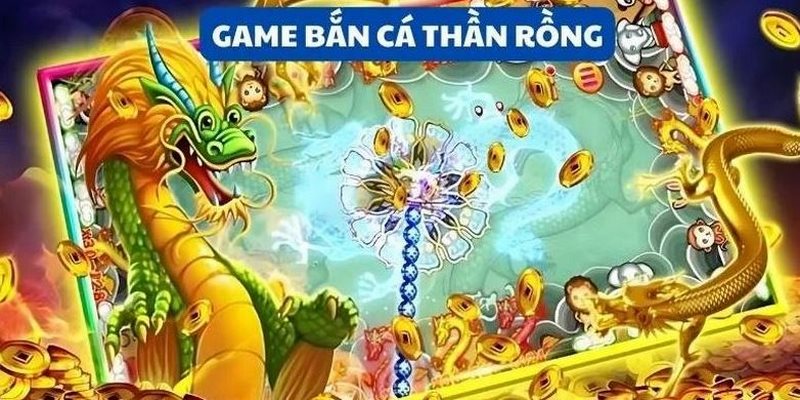 Khái quát chung về game bắn cá Thần Rồng