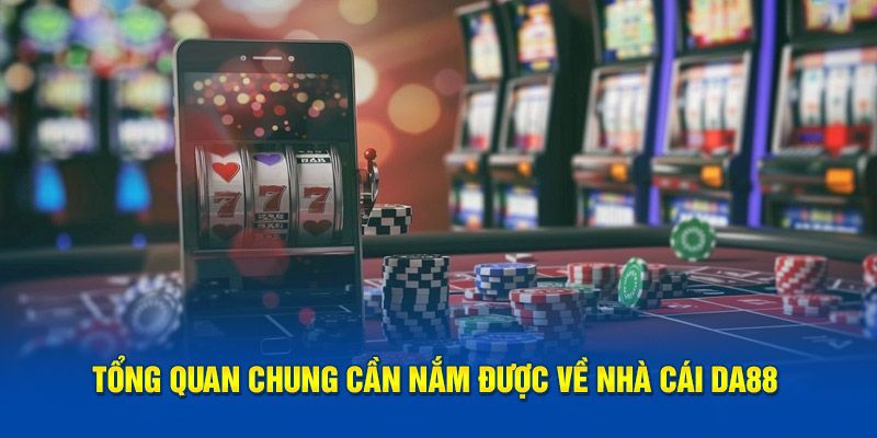 Sơ lược về sân chơi uy tín hiện nay